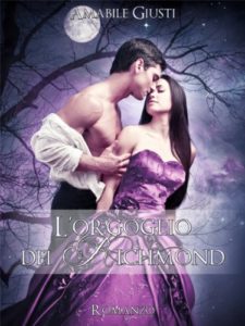 Scopri di più sull'articolo L’Orgoglio dei Richmond – Amabile Giusti