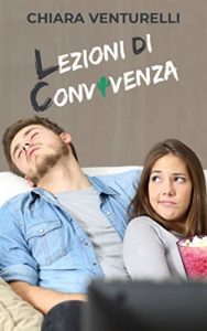 Scopri di più sull'articolo – Lezioni di convivenza – Chiara Venturelli –
