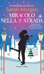 Scopri di più sull'articolo – Miracolo nella 5° strada – Sarah Morgan – #3