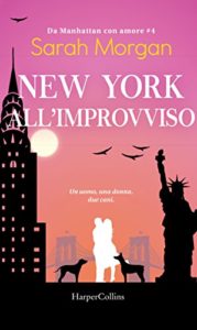 Scopri di più sull'articolo – New York all’improvviso – Sarah Morgan – #4