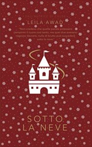 Scopri di più sull'articolo – Sotto la neve – Leila Awad – novella legata a “Chloè”
